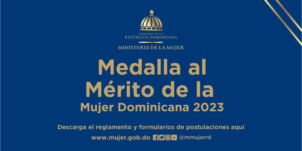 Ministerio de la Mujer abre convocatoria a postular candidatas a la Medalla al Mérito Dominicana 2023